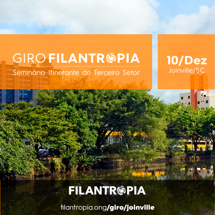 Giro Filantropia: Seminário Itinerante do Terceiro Setor